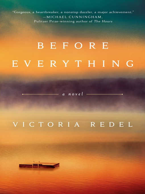 Title details for Before Everything by Victoria Redel - Available